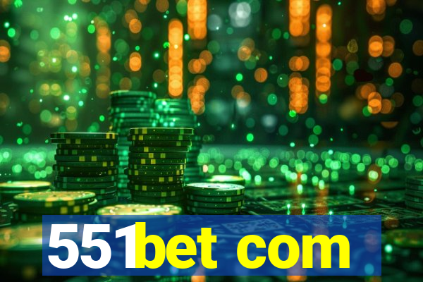 551bet com